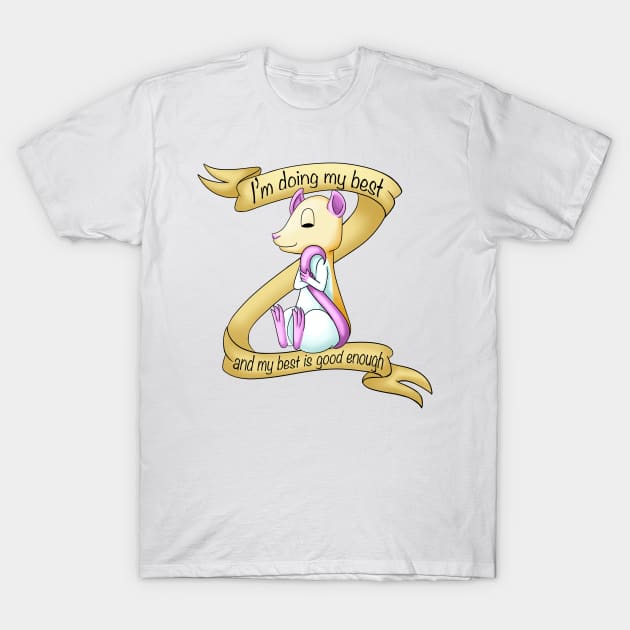 I'm Doing My Best T-Shirt by CaptainShivers